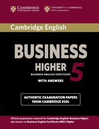 Abbildung von: Cambridge English Business 5 Higher Student's Book with Answers - Cambridge University Press