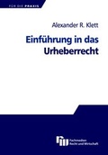 Cover: Einf&uuml;hrung in das Urheberrecht - Fachmedien Recht und Wirtschaft
