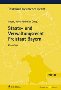 Abbildung von: Staats- und Verwaltungsrecht Freistaat Bayern - C.F. Müller