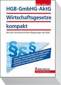 Abbildung von: HGB, GmbHG, AktG, Wirtschaftsgesetze kompakt - Walhalla
