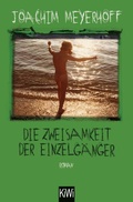 Cover: Die Zweisamkeit der Einzelg&auml;nger - Kiepenheuer & Witsch