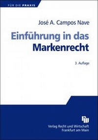 Abbildung von: Einführung in das Markenrecht - Fachmedien Recht und Wirtschaft