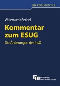 Abbildung von: Kommentar zum ESUG - Fachmedien Recht und Wirtschaft