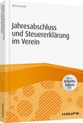 Cover: Jahresabschluss und Steuererkl&auml;rung im Verein - inkl. Arbeitshilfen online - Haufe-Lexware
