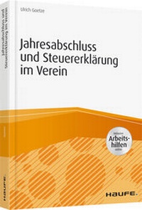 Bild vergrößern Bild: Jahresabschluss und Steuererklärung im Verein - inkl. Arbeitshilfen online - Haufe-Lexware