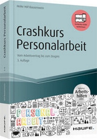 Bild vergrößern Bild: Crashkurs Personalarbeit - inkl. Arbeitshilfen online - Haufe-Lexware