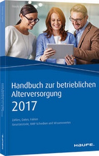 Abbildung von: Handbuch zur betrieblichen Altersversorgung 2017 - Haufe-Lexware