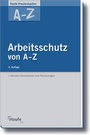 Bild: Arbeitsschutz von A-Z 2010 - Haufe-Lexware
