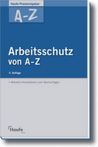 Bild vergrößern Bild: Arbeitsschutz von A-Z 2010 - Haufe-Lexware