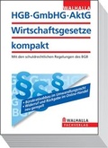 Abbildung von: HGB, GmbHG, AktG, Wirtschaftsgesetze kompakt 2011/II - Walhalla