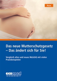 Enlarge image Cover: Das neue Mutterschutzgesetz - ecomed Storck