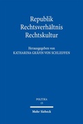 Cover: Republik - Rechtsverh&auml;ltnis - Rechtskultur - Mohr Siebeck