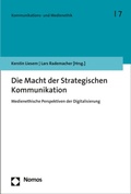 Cover: Die Macht der Strategischen Kommunikation - Nomos