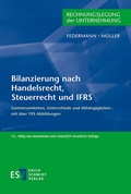 Cover: Bilanzierung nach Handelsrecht, Steuerrecht und IFRS - Erich Schmidt Verlag