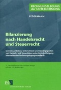 Cover: Bilanzierung nach Handelsrecht und Steuerrecht - Erich Schmidt Verlag