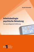 Cover: Arbeitsbedingte psychische Belastung - Erich Schmidt Verlag