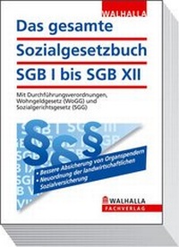 Abbildung von: Das gesamte Sozialgesetzbuch SGB I bis SGB XII - Walhalla