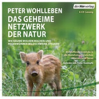 Abbildung von: Das geheime Netzwerk der Natur - Der Hörverlag