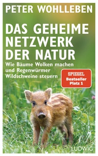 Abbildung von: Das geheime Netzwerk der Natur - Ludwig
