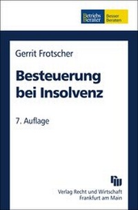 Abbildung von: Besteuerung bei Insolvenz - Fachmedien Recht und Wirtschaft