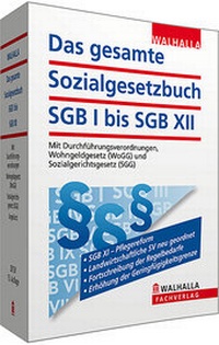 Abbildung von: Das gesamte Sozialgesetzbuch SGB I bis SGB XII - Walhalla