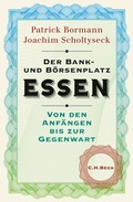 Cover: Der Bank- und B&ouml;rsenplatz Essen - C.H.BECK