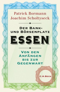 Enlarge image Cover: Der Bank- und Börsenplatz Essen - C.H.BECK