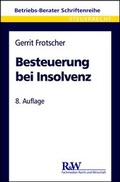 Cover: Besteuerung bei Insolvenz - Fachmedien Recht und Wirtschaft
