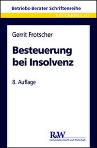 Abbildung von: Besteuerung bei Insolvenz - Fachmedien Recht und Wirtschaft