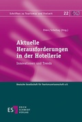 Cover: Aktuelle Herausforderungen in der Hotellerie - Erich Schmidt Verlag
