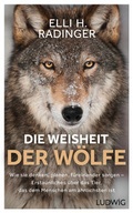 Cover: Die Weisheit der W&ouml;lfe - Ludwig Verlag