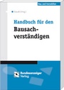 Cover: Handbuch für den Bausachverständigen - Reguvis Fachmedien