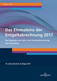 Abbildung von: Einmaleins der Entgeltabrechnung 2017 - Datakontext