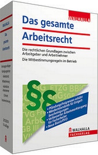 Abbildung von: Das gesamte Arbeitsrecht 2013/2014 - Walhalla