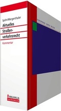 Cover: Aktuelles Stra&szlig;enverkehrsrecht - Kommentar - Grundwerk mit Fortsetzungsbezug - Walhalla