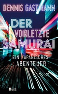Cover: Der vorletzte Samurai - Rowohlt Berlin