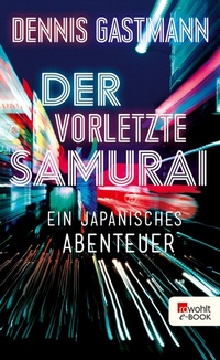 Enlarge image Cover: Der vorletzte Samurai - Rowohlt