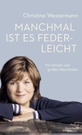 Cover: Manchmal ist es federleicht - Kiepenheuer & Witsch