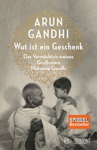 Abbildung von: Wut ist ein Geschenk - DuMont Buchverlag