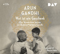 Abbildung von: Wut ist ein Geschenk - Der Audio Verlag