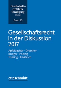 Abbildung von: Gesellschaftsrecht in der Diskussion 2017 - Otto Schmidt Verlag