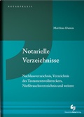Bild: Notarielle Verzeichnisse in der Praxis - Deutscher Notarverlag
