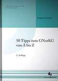 Cover: 50 Tipps zum GNotKG von A-Z - Deutscher Notarverlag