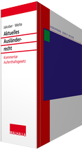 Cover: Aktuelles Ausl&auml;nderrecht - Grundwerk mit Fortsetzungsbezug - Walhalla