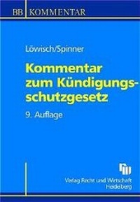 Abbildung von: Kommentar zum Kündigungsschutzgesetz - Fachmedien Recht und Wirtschaft