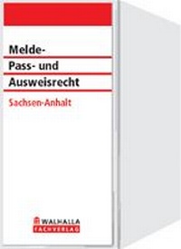 Abbildung von: Melde-, Pass- und Ausweisrecht Sachsen-Anhalt - Walhalla