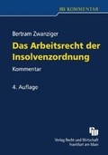 Cover: Das Arbeitsrecht der Insolvenzordnung - Fachmedien Recht und Wirtschaft