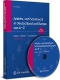 Cover: Arbeits- und Sozialrecht in Deutschland und Europa von A-Z - CW Haarfeld GmbH