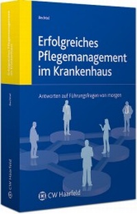 Abbildung von: Erfolgreiches Pflegemanagement im Krankenhaus - Haarfeld, CW