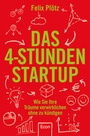 Cover: Das 4-Stunden-Startup - Ullstein